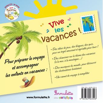 Vive les vacances !