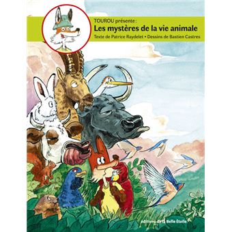 Les mystères de la vie animale
