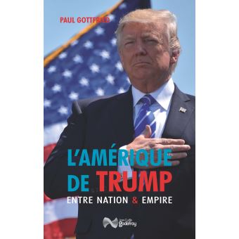 L'Amérique de Trump entre Nation et Empire