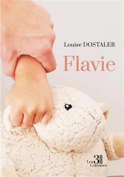 Flavie - Louise Dostaler - broché