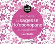 La petite boîte pour vivre la sagesse Ho'oponopono au quotidien
