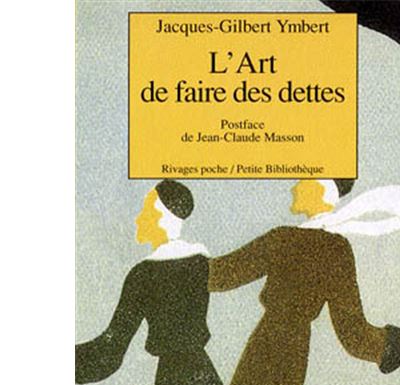L'art de faire des dettes
