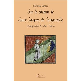 Sur le chemin de Saint-Jacques-de-Compostelle