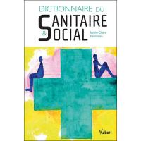 Dictionnaire De L Organisation Sanitaire Et Medico Sociale - 