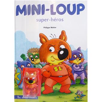 Mini Loup Livre Avec 1 Figurine Ml Super Heros Mini Loup Super Heros Avec Figurine De Mini Loup Super Heros Philippe Matter Philippe Matter Boite Ou Accessoire Achat Livre Fnac