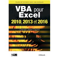Vba pour excel 2010 2013 et 2016 guide de formation avec cas pratiques