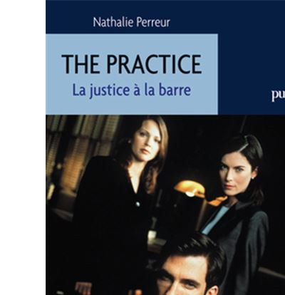 The Practice. La justice à la barre