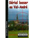 Sérial looser au Val-André - roman