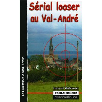 Serial looser au Val-André