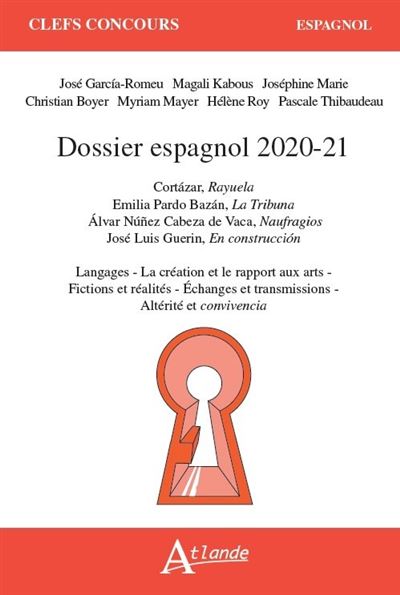 Dossier espagnol 2020 - cortazar rayuela, bazan la tribuna,