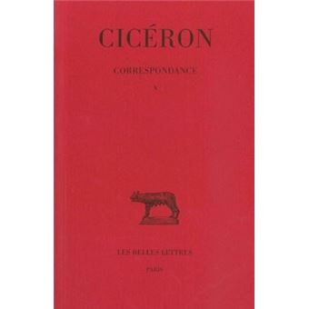 Correspondance. Tome X : Lettres DCCCIV-DCCCLXVI