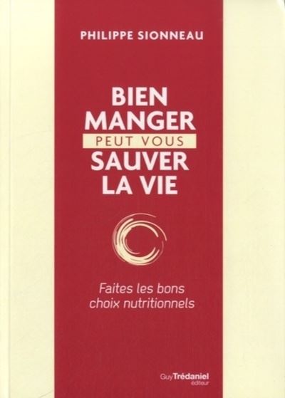 Bien manger peut vous sauver la vie