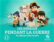 Les animaux pendant la guerre
