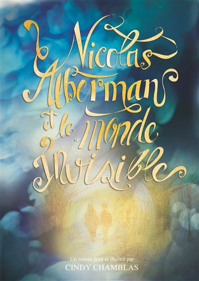 Nicolas Alberman et le monde invisible