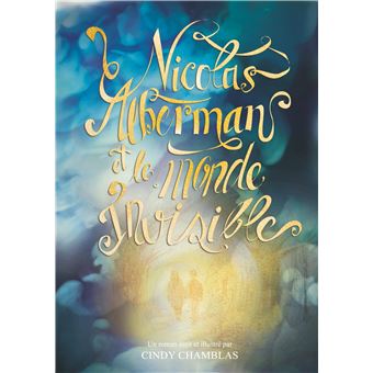 Nicolas Alberman et le monde invisible