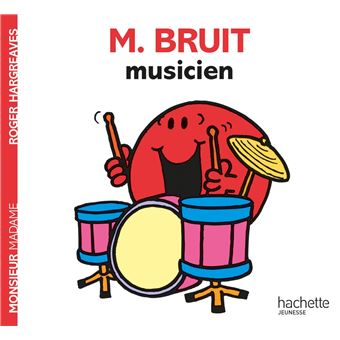 Monsieur Madame Monsieur Bruit Musicien Roger Hargreaves Broche Livre Tous Les Livres A La Fnac