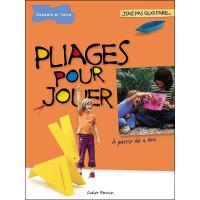 Pliages pour jouer