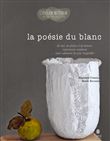 La poésie du blanc - coll. Déco&Psycho
