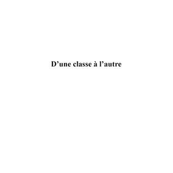 D'une classe à l'autre