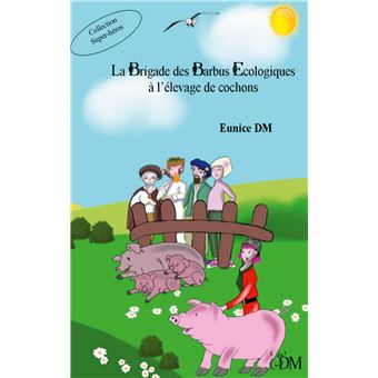 La brigade des barbus écologiques à l'élevage de cochons