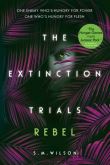 EXTINCTION TRIALS: REBEL