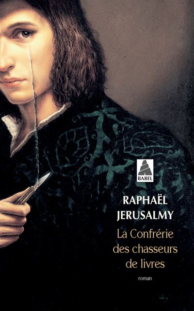 La confrerie des chasseurs de livres babel 1317