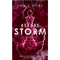 Before Storm #1 : Le candidat