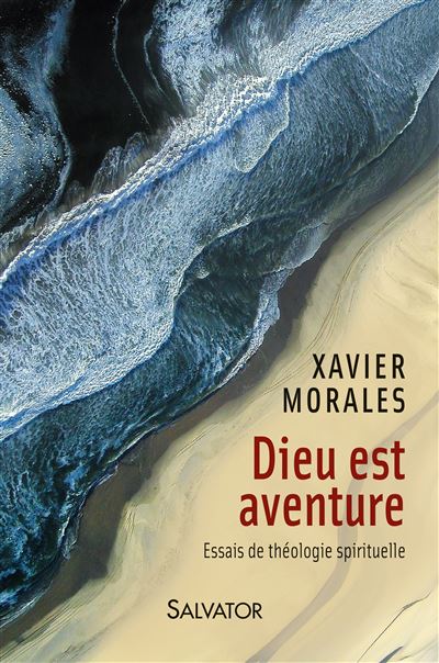 Dieu est aventure