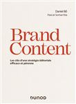 Brand Content - Les clés d'une stratégie éditoriale efficace et pérenne