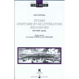 Études d'histoire et de littérature religieuses (XVIe-XVIIIe siècles)