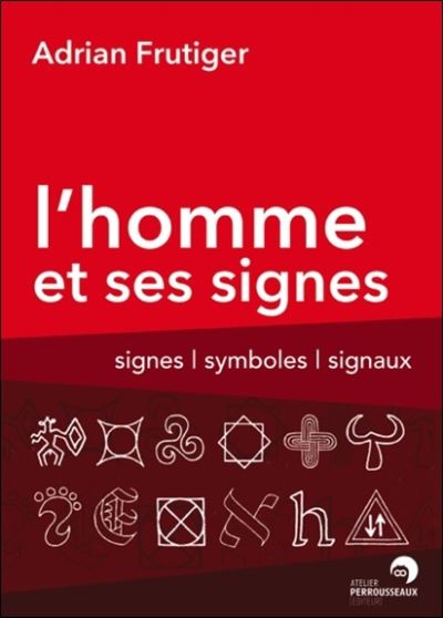 L'homme et ses signes