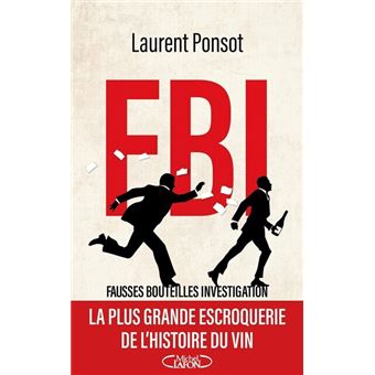 FBI : Fausses Bouteilles Investigation