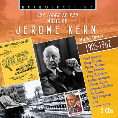 The Song Is You - Music of Jerome Kern