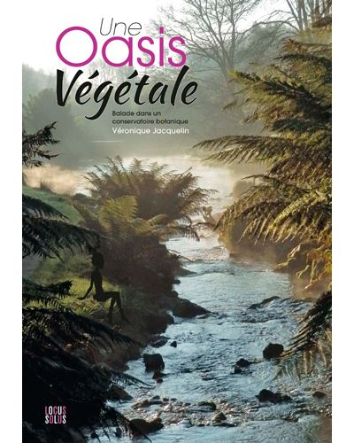 Une oasis végétale