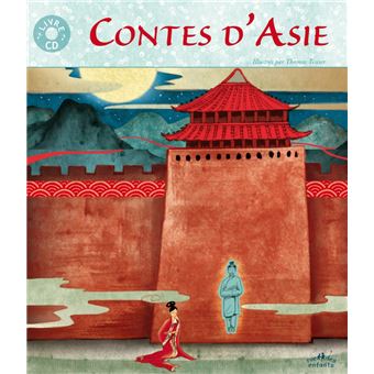 Contes D Asie Livre Avec Un Cd Audio Livre Cd Thomas Tessier Achat Livre Fnac