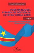 Pour un nouvel appareil de gestion de l'Etat au Congo Zaïre