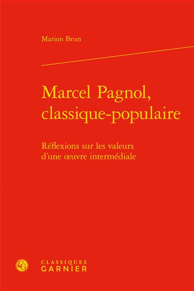 Marcel Pagnol, classique-populaire