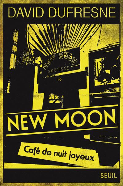 New Moon - Café de nuit joyeux