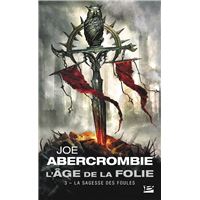 L'Âge de la folie, T3 : La Sagesse des foules