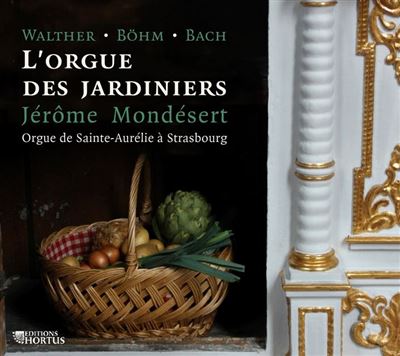 Orgue des jardiniers
