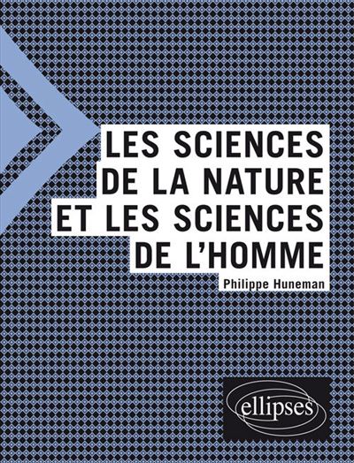 Les sciences de la nature et les sciences de l'homme - Philippe Huneman - broché