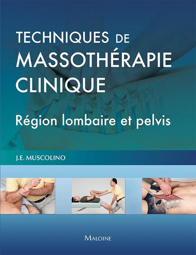 Techniques de massothérapie clinique région lombaire et pelvis