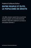 Entre peuple et élite, le populisme de droite