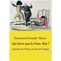 Qu'est-ce que le tiers état ? - broché - Emmanuel Joseph Sieyès