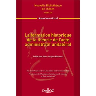 La formation historique de la théorie de l'acte administratif ...