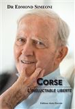 Corse, l'inéluctable liberté