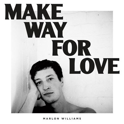MAKE WAY FOR LOVE (WHITE)/LP