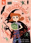 La maîtresse est une Sorcière !
