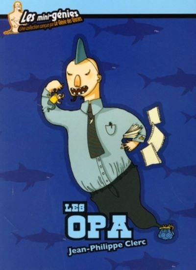 Les OPA ou OPE