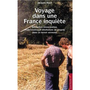 Voyage dans une France inquièteÂ - 1